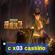 c x03 cassino